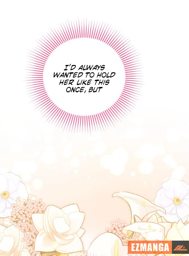 Hold Her Tighter So She Wouldn’t Run Away Chapter 39 - Page 138