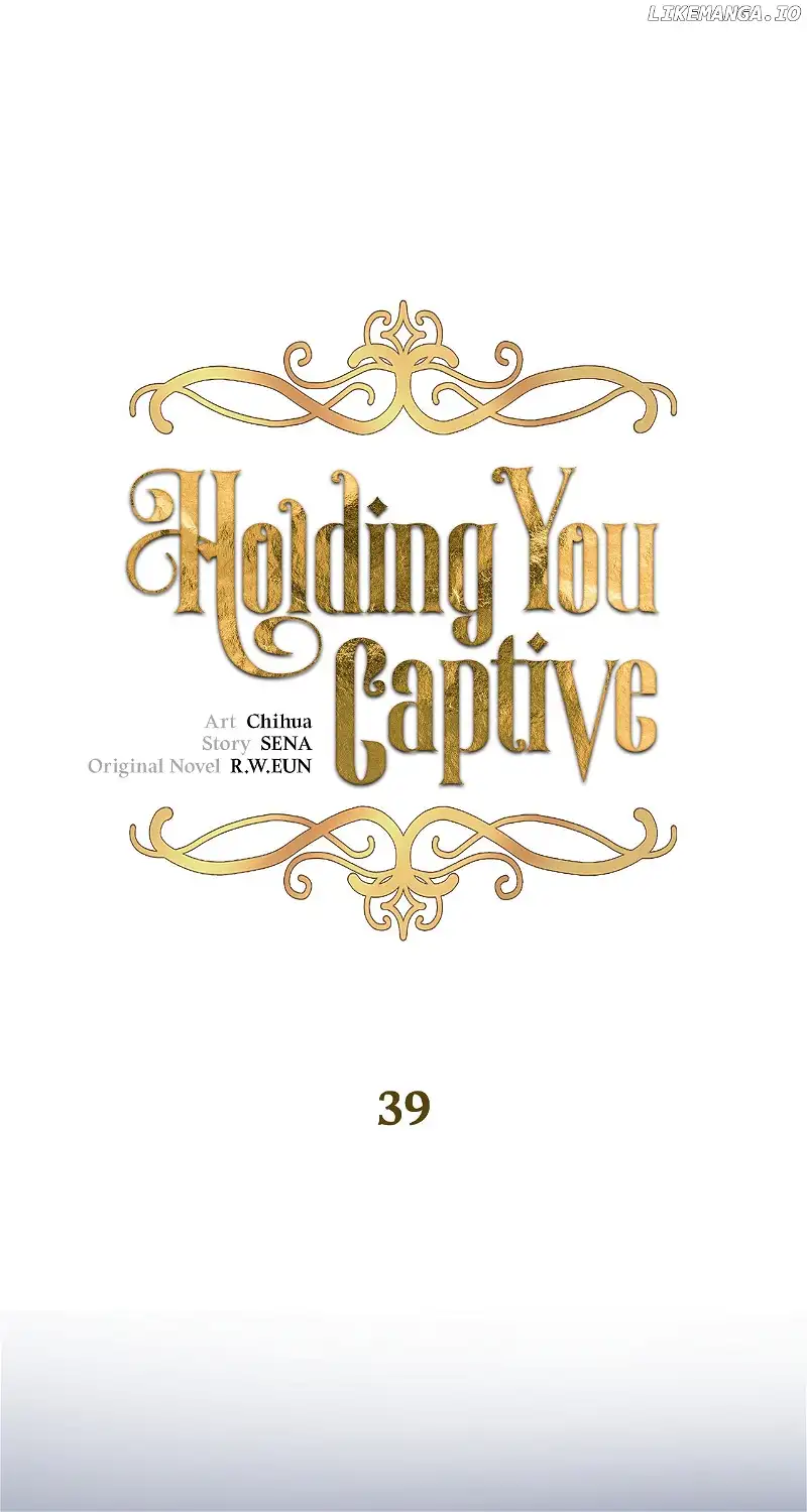 Holding You Captive Chapter 39 - Page 1