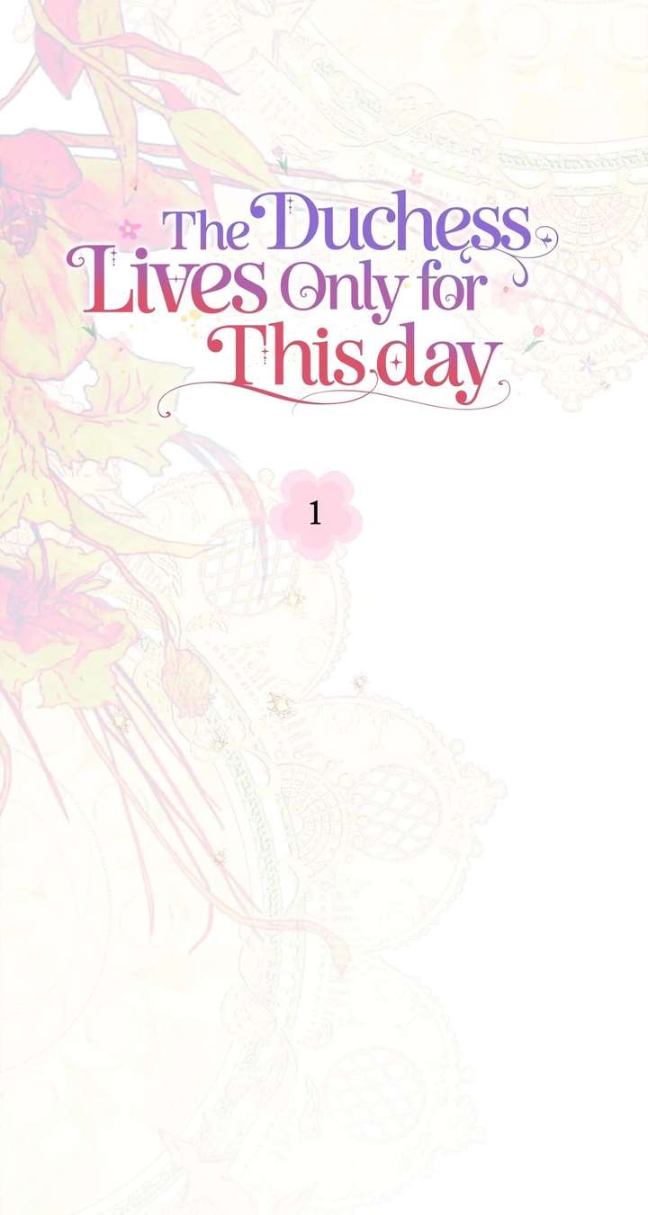 The Duchess Lives Only for This Day Chapter 1 - Page 61