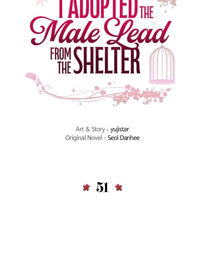 I Adopted a Male Lead From a Prison Shelter Chapter 51 - Page 10