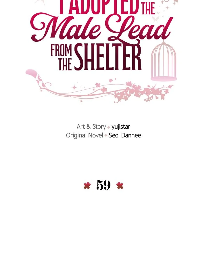 I Adopted a Male Lead From a Prison Shelter Chapter 59 - Page 10