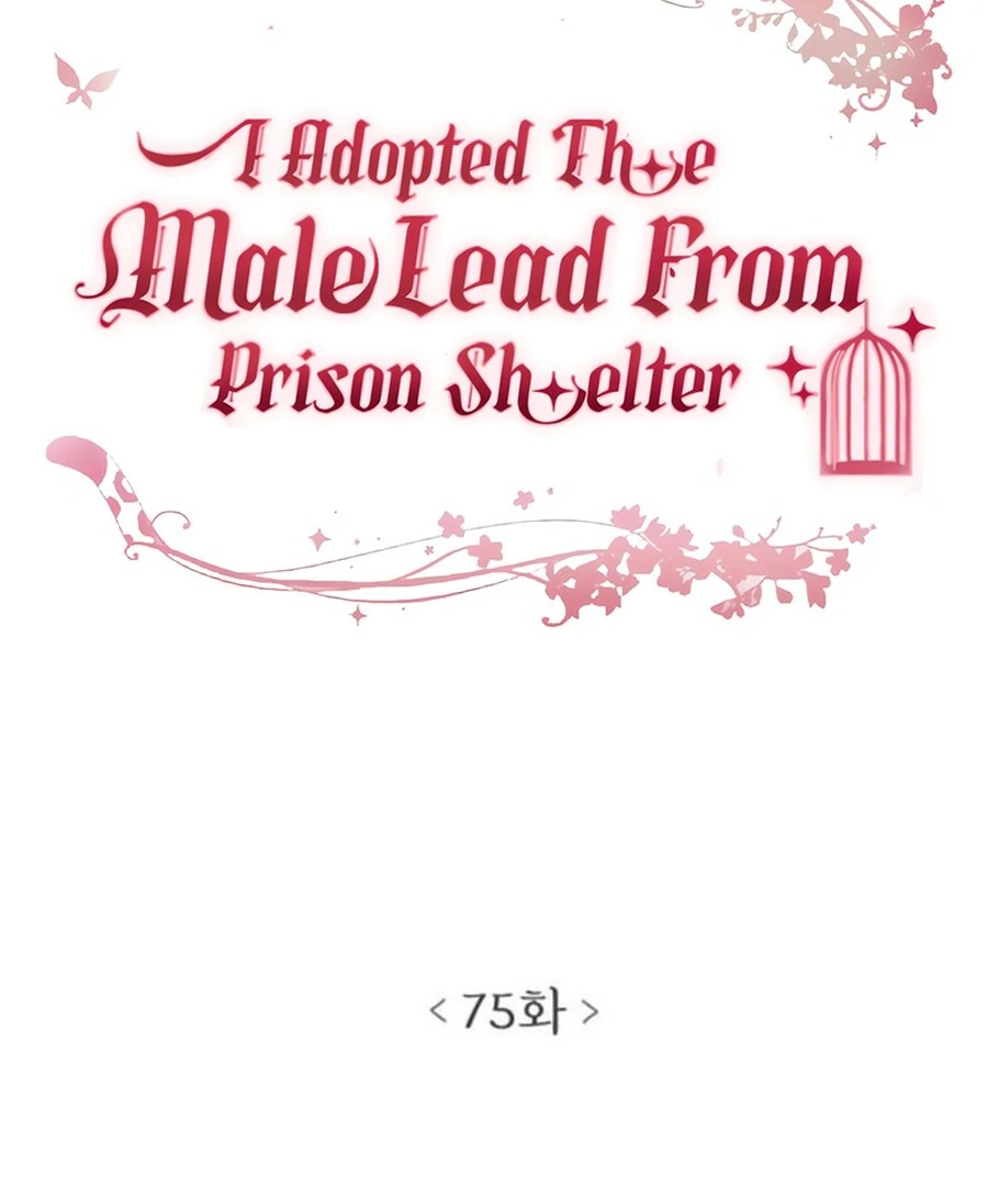 I Adopted a Male Lead From a Prison Shelter Chapter 75 - Page 6