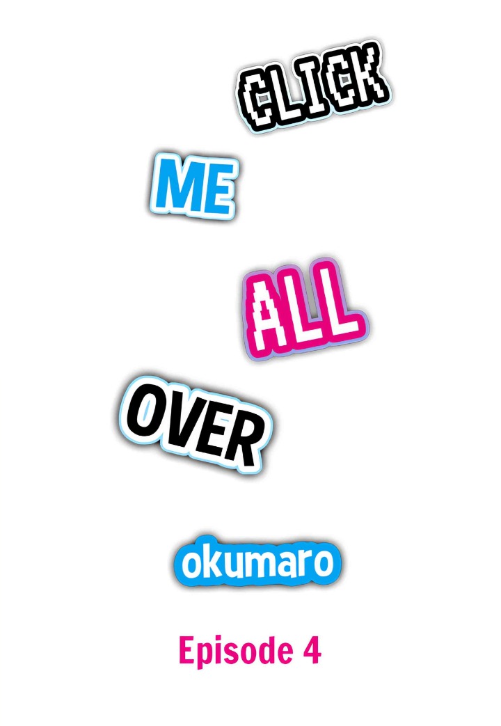Click Me All Over Chapter 4 - Page 1