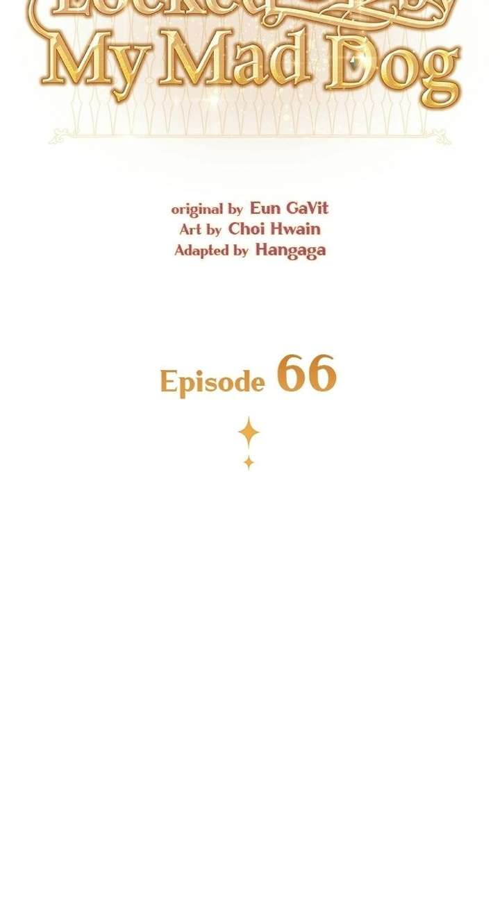 I’m Imprisoned By The Mad Dog I Raised Chapter 66 - Page 13