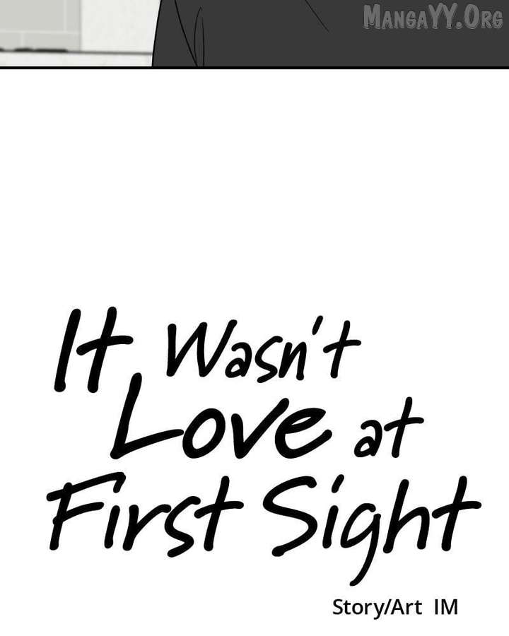 It Wasn’t Love at First Sight Chapter 46 - Page 113
