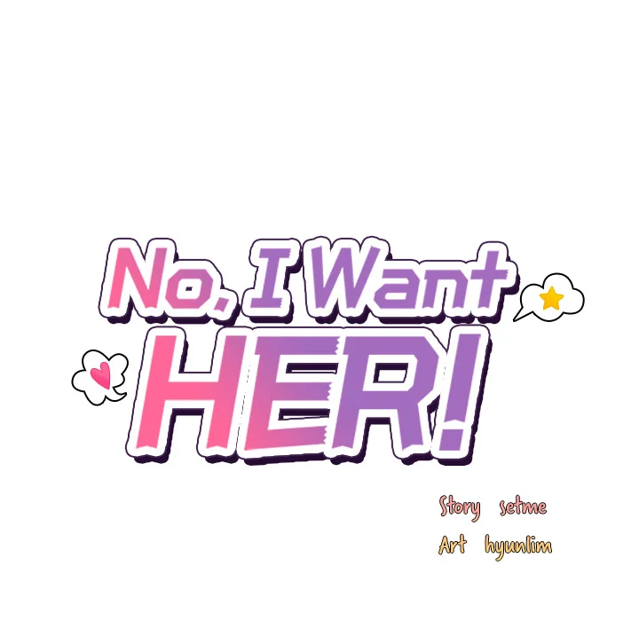 No, I Want HER! (Uncensored) Chapter 36 - Page 46