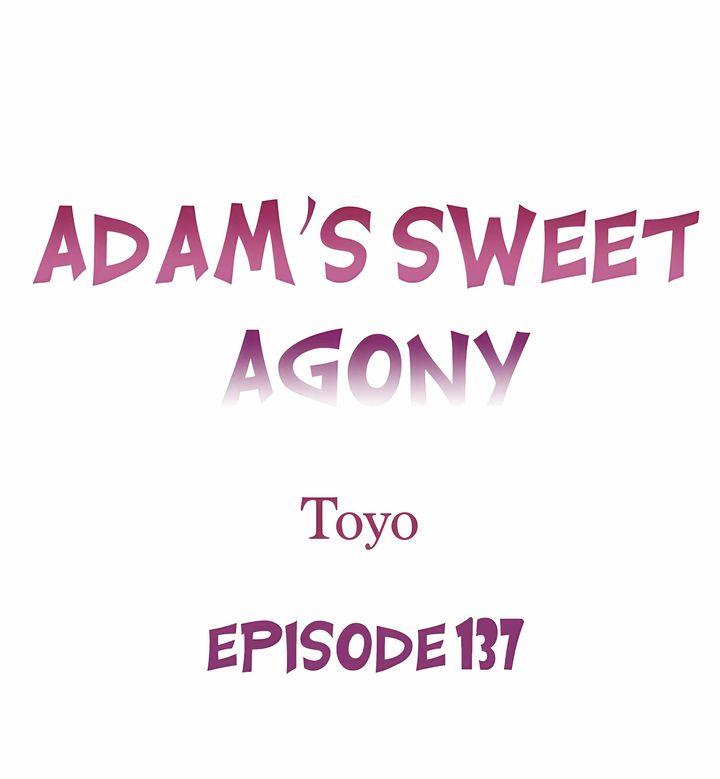 Adam’s Sweet Agony Chapter 137 - Page 1