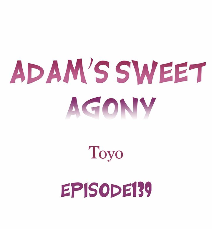 Adam’s Sweet Agony Chapter 139 - Page 1