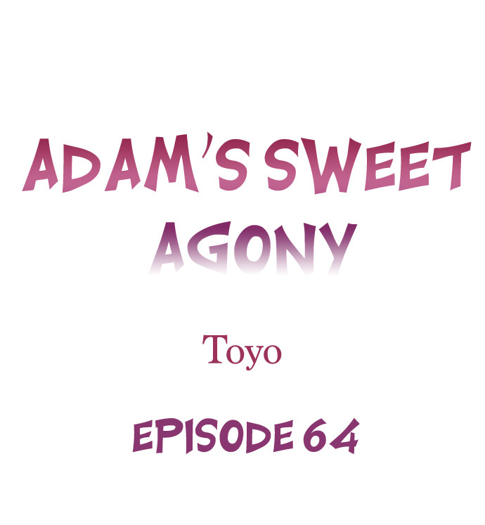 Adam’s Sweet Agony Chapter 64 - Page 1