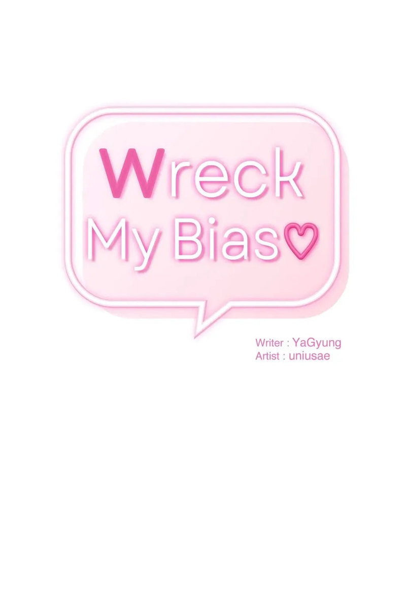 Wreck My Bias Chapter 27 - Page 6