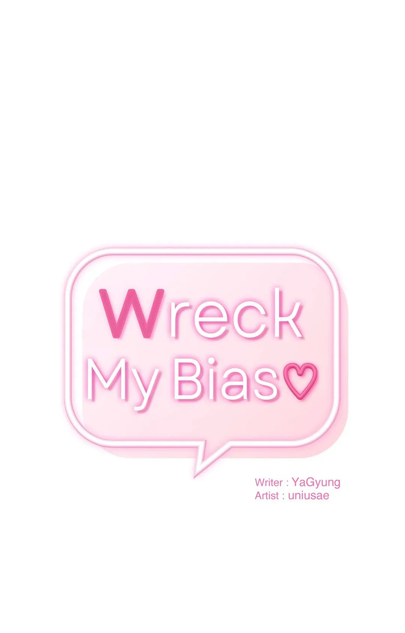 Wreck My Bias Chapter 35 - Page 1