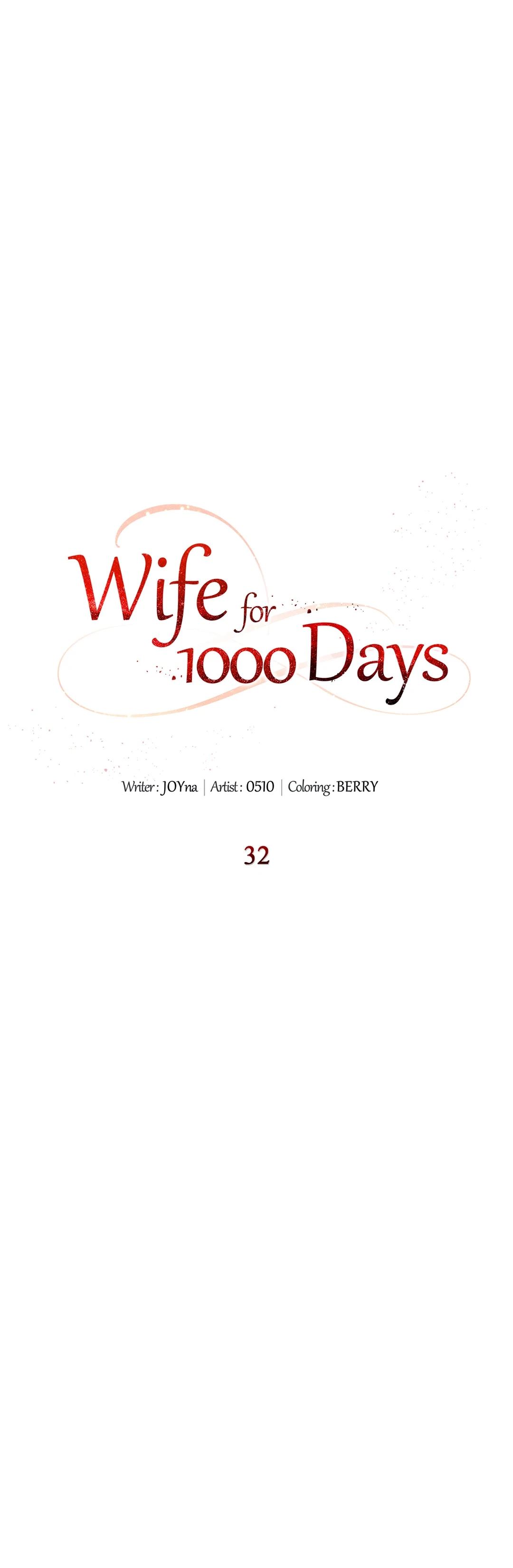 Wife for 1000 Days Chapter 32 - Page 32