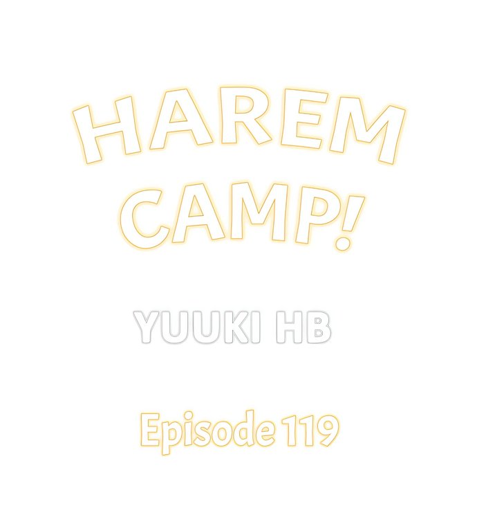Harem Camp! Chapter 119 - Page 1