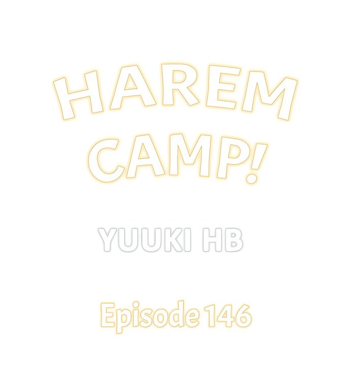 Harem Camp! Chapter 146 - Page 1