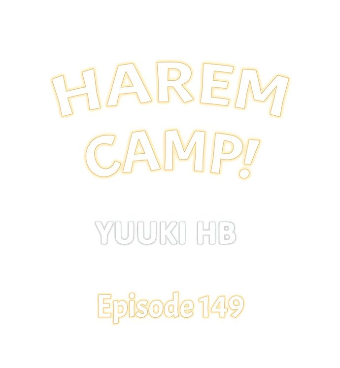 Harem Camp! Chapter 149 - Page 1