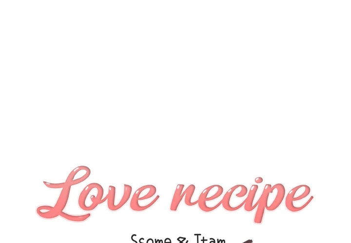 Love Recipe Chapter 6 - Page 1