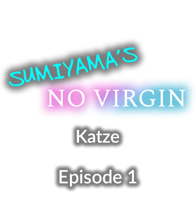 Sumiyama’s No Virgin Chapter 1 - Page 1