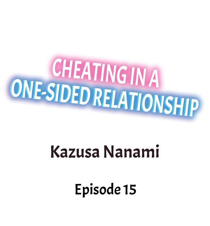 Cheating in a One-Sided Relationship Chapter 15 - Page 1