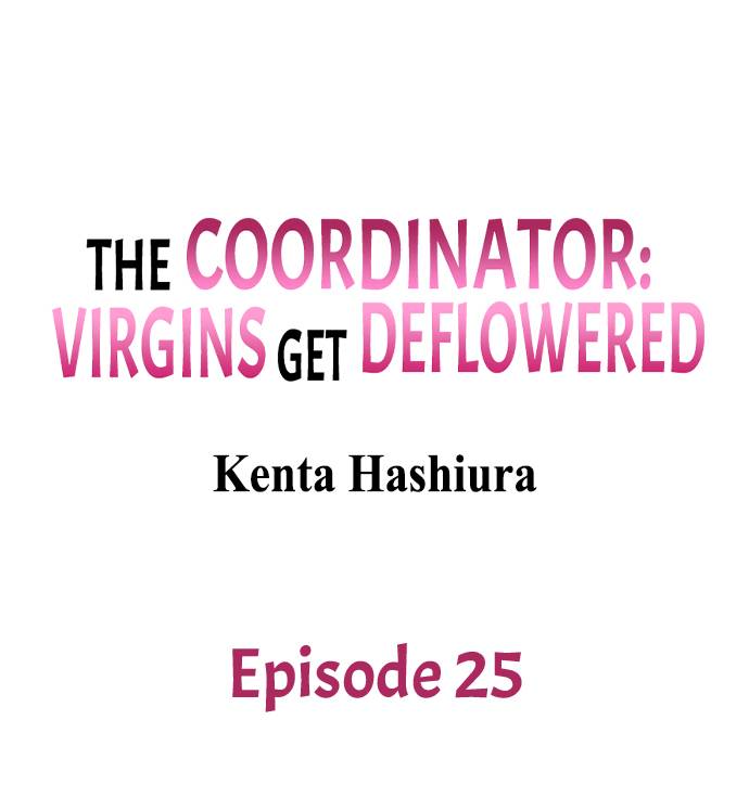 The Coordinator: Virgins Get Deflowered Chapter 25 - Page 1