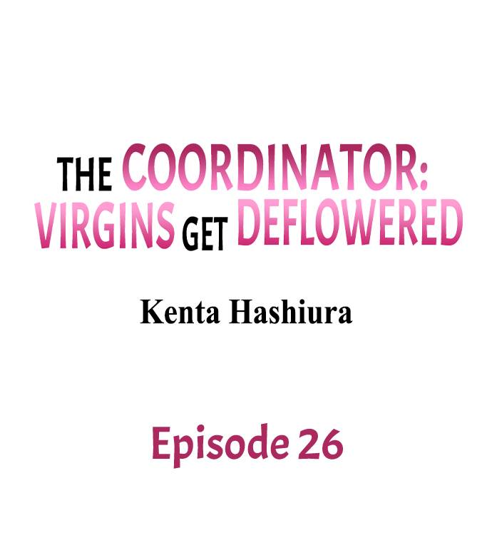 The Coordinator: Virgins Get Deflowered Chapter 26 - Page 1