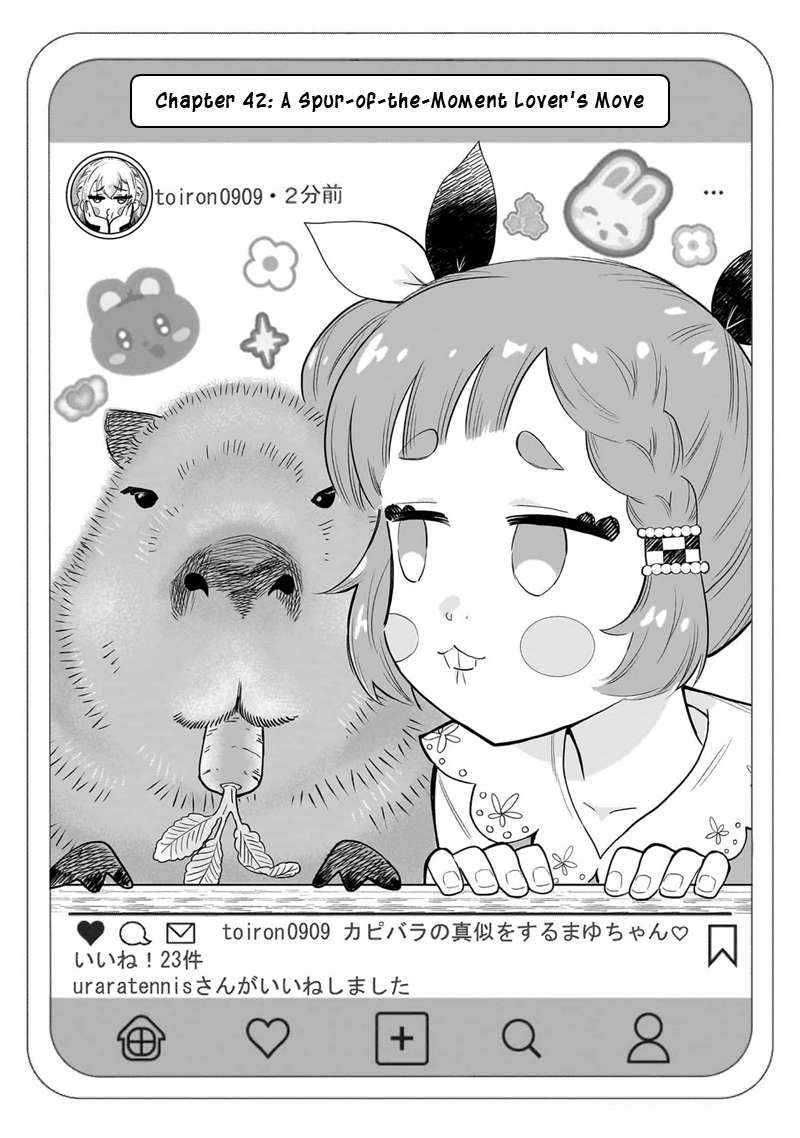 Hey, Wanna Go Out With Me? My Childhood Friend, a Beautiful Girl, Asked Me To Be Her Boyfriend, and I’ve Started a Camouflage Boyfriend Chapter 42 - Page 1
