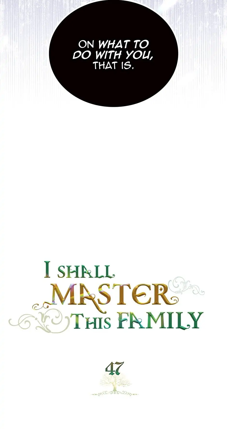 I’ll Be the Matriarch in This Life Chapter 47 - Page 20