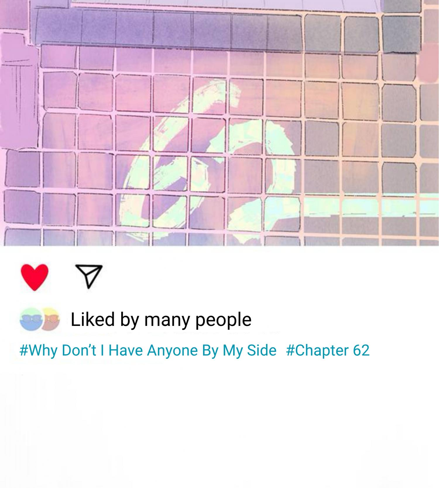 Why Don’t I Have Anyone By My Side? Chapter 62 - Page 7