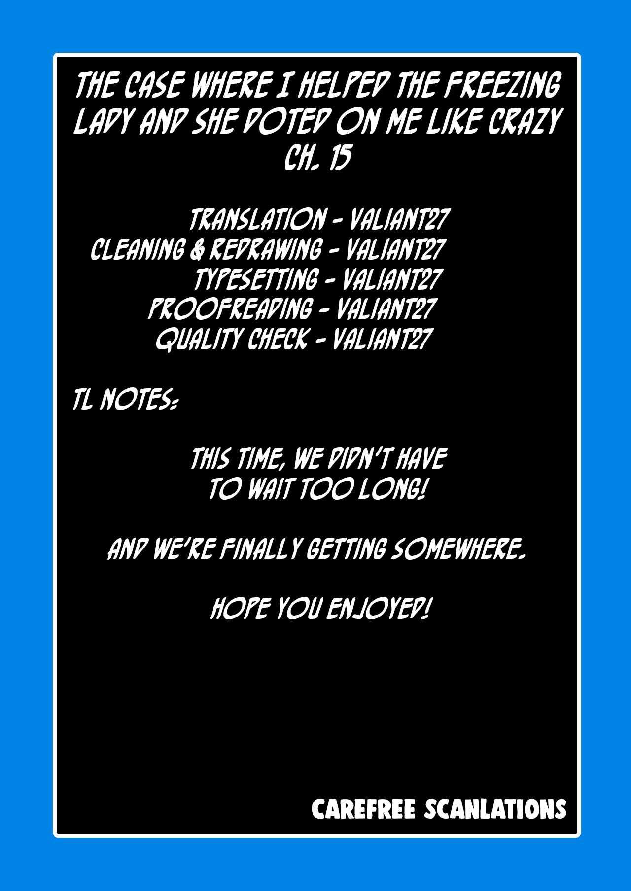 The Case Where I Followed the Freezing Lady and She Doted on Me Like Crazy Chapter 15 - Page 15