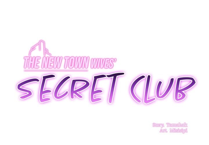 The New Town Wives’ Secret Club Chapter 19 - Page 1