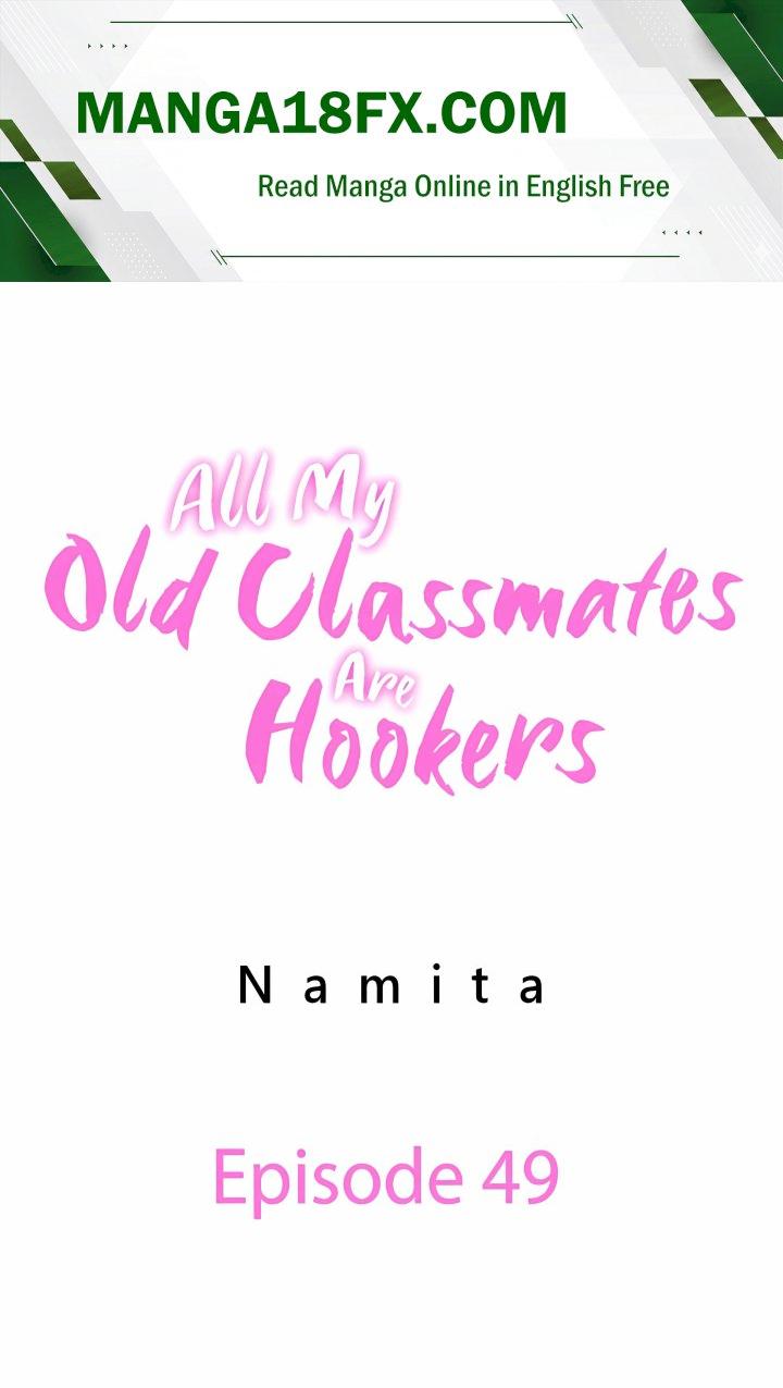 All My Old Classmates Are Hookers Chapter 49 - Page 1