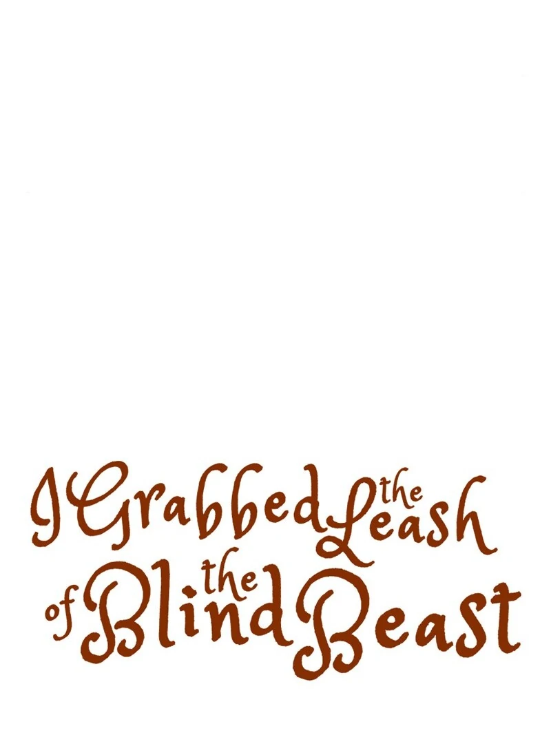 I Grabbed The Leash Of The Blind Beast Chapter 60 - Page 60