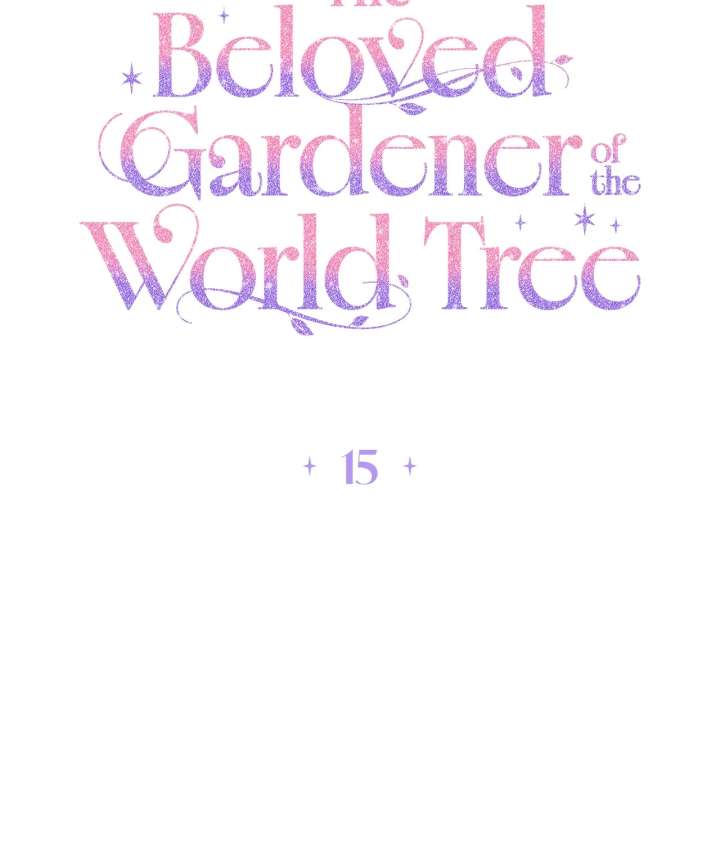 The Beloved Gardener of the World Tree Chapter 15 - Page 34