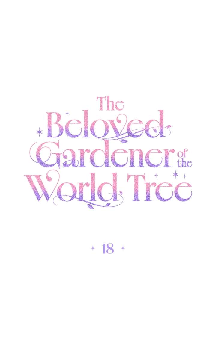 The Beloved Gardener of the World Tree Chapter 18 - Page 1