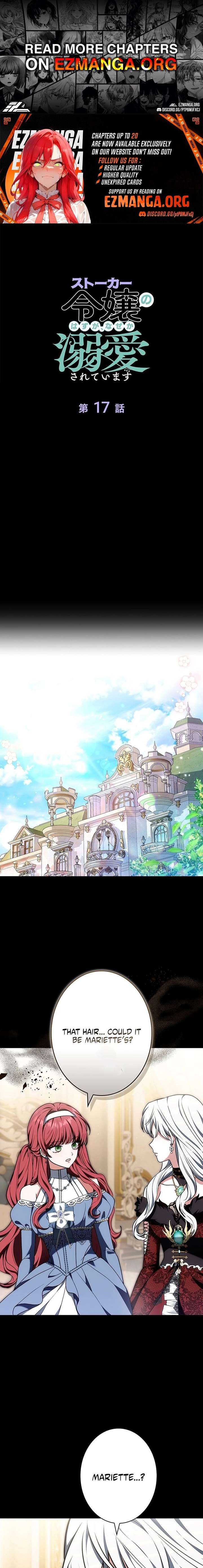 I Was Supposed to Be a Stalker Lady, but Somehow I’m Being Adored Instead Chapter 17 - Page 1