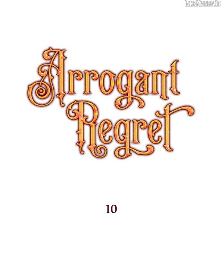 Arrogant Regret Chapter 10 - Page 55
