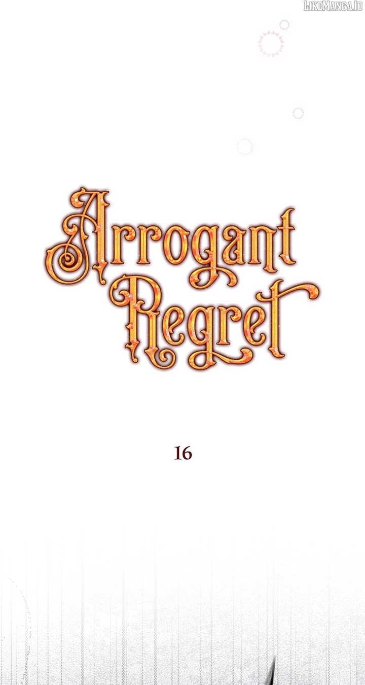 Arrogant Regret Chapter 16 - Page 38