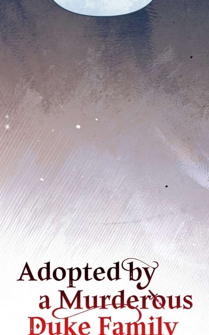 Adopted by a Murderous Duke Family Chapter 102 - Page 41