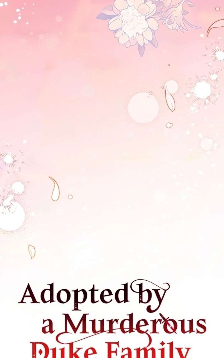 Adopted by a Murderous Duke Family Chapter 107 - Page 31