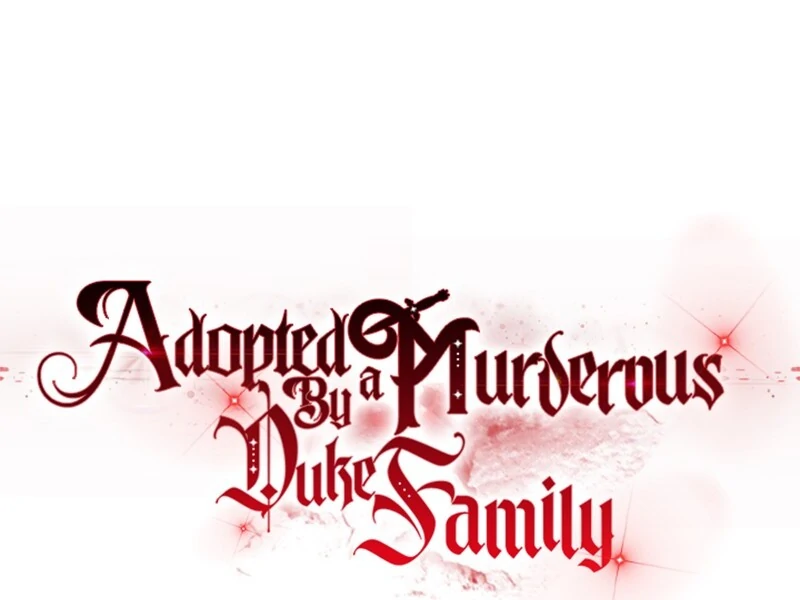 Adopted by a Murderous Duke Family Chapter 78 - Page 43