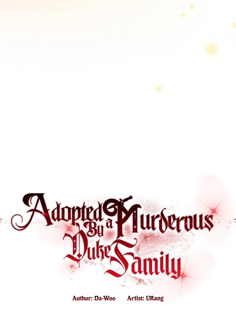 Adopted by a Murderous Duke Family Chapter 91 - Page 17